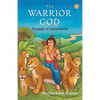 The Warrior God: Ayyappa of Sabarimalai - Paperback