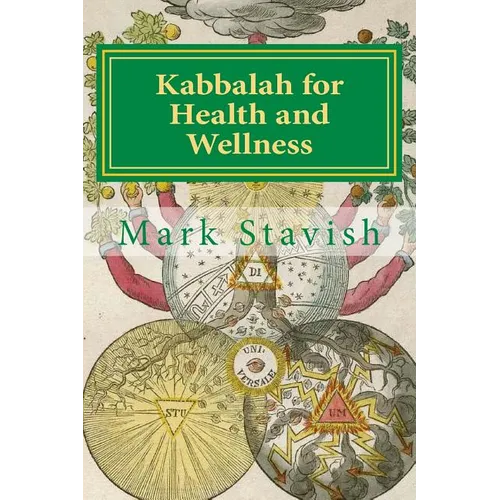 Kabbalah for Health and Wellness: Revised and Updated - Paperback