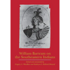 William Bartram on the Southeastern Indians - Paperback