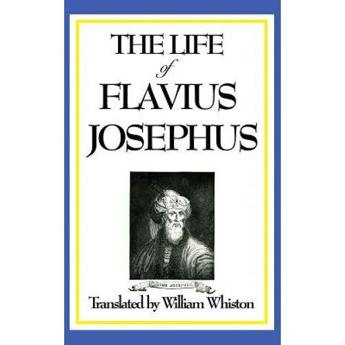 The Life of Flavius Josephus - Hardcover