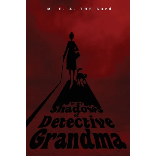 In the Shadows of Detective Grandma: Book 1 - Paperback