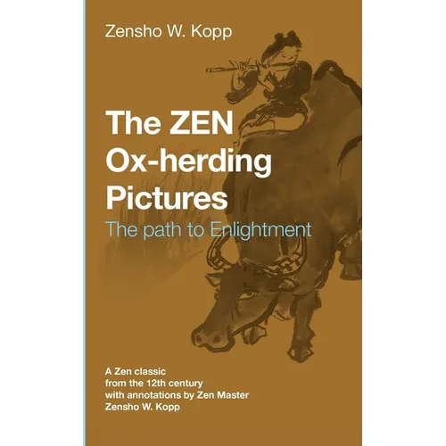 The ZEN Ox-Herding Pictures: Following the Path to Enlightenment - Paperback