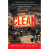 "Clean" Energy Exploitations: Helping Citizens Understand the Environmental and Humanity Abuses That Support "Clean" Energy - Paperback