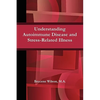 Understanding Autoimmune Disease and Stress-Related Illness - Paperback