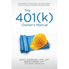 The 401(k) Owner's Manual: Preparing Participants, Protecting Fiduciaries - Paperback
