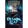 Demon Leap: an Urban Fantasy - Paperback