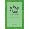 Wise Words In Quotes And Verses - Paperback