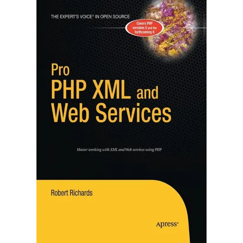 Pro PHP XML and Web Services - Paperback