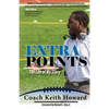 Extra Points: The Life of My Story - Paperback