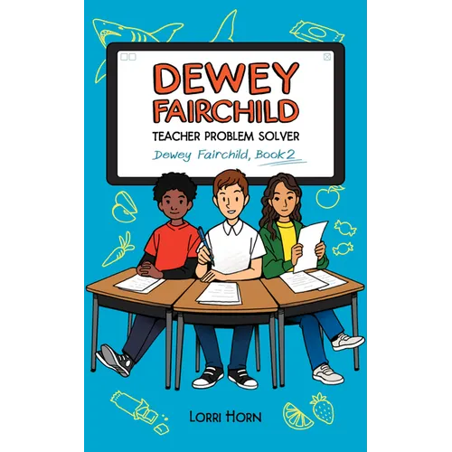 Dewey Fairchild, Teacher Problem Solver: Volume 2 - Hardcover