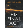 His Final Act - Paperback
