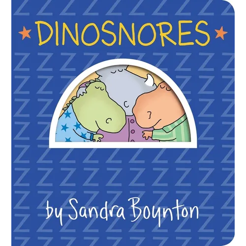 Dinosnores - Board Book