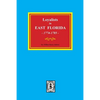 Loyalists in EAST FLORIDA, 1774-1785 (Volume #1) - Paperback