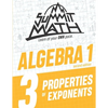 Summit Math Algebra 1 Book 3: Properties of Exponents - Paperback
