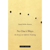 No One's Ways: An Essay on Infinite Naming - Hardcover