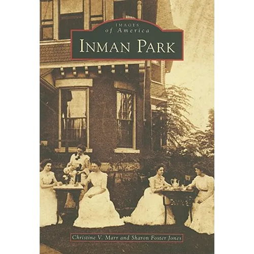Inman Park - Paperback