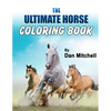 The Ultimate Horse Coloring Book - Paperback
