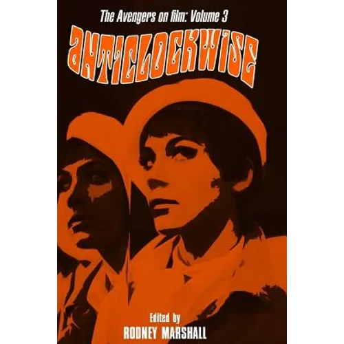 Anticlockwise: The Psychedelic World of Tara King - Paperback