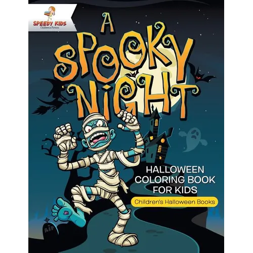 A Spooky Night - Halloween Coloring Book for Kids Children's Halloween Books - Paperback