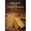 Ideology and Understanding: The Phenomenology of Judgment and Belief - Paperback