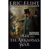 1824: The Arkansas War - Paperback