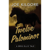 Twelve Palominos - Paperback