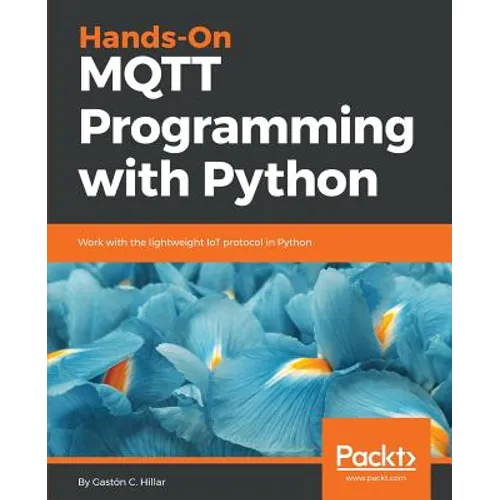 Hands-On MQTT Programming with Python - Paperback
