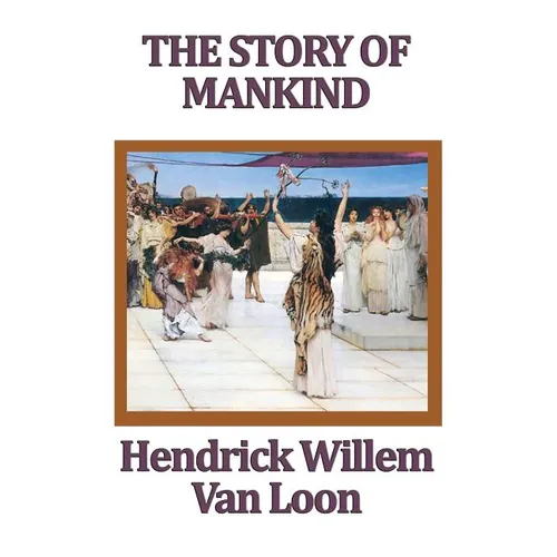 The Story of Mankind - Hardcover