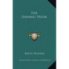 The Shining Hour - Paperback