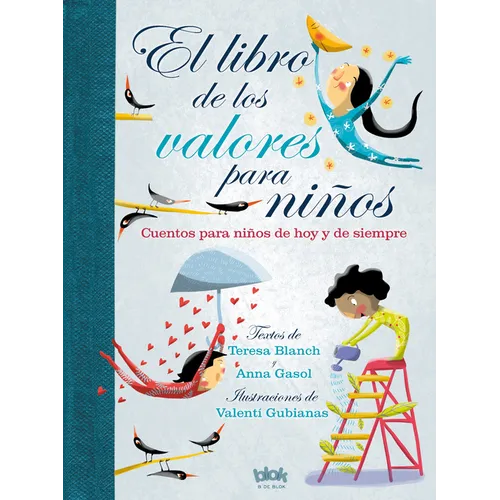 El Libro de Los Valores Para Niños / The Book of Values for Children - Hardcover