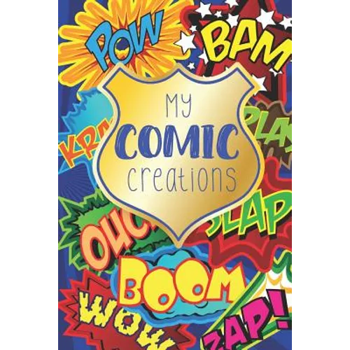 My Comic Creations: Make Your Own Comic Stories - Paperback