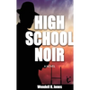 High School Noir - Paperback