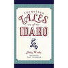 Forgotten Tales of Idaho - Hardcover