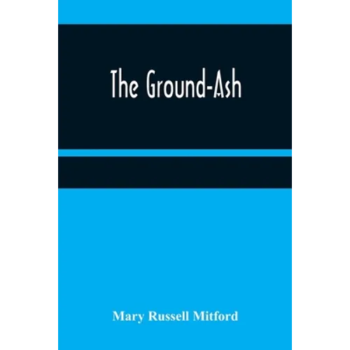 The Ground-Ash - Paperback