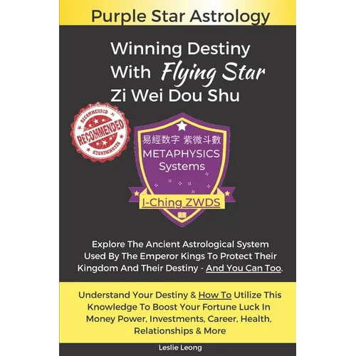 Winning Destiny With Zi Wei Dou Shu: Purple Star Astrology - Paperback