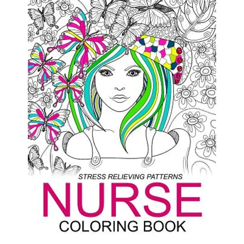 Nurse Coloring Books: Humorous Coloring Books For Grown-Ups and Adults - Paperback