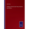 A Memoir of the Life and Times of the Rev. Isaac Backus - Paperback