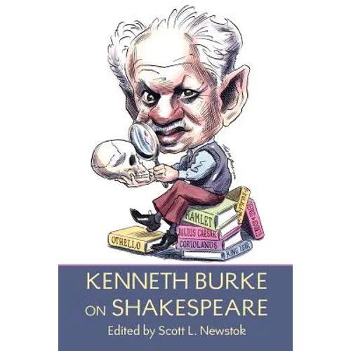 Kenneth Burke on Shakespeare - Paperback
