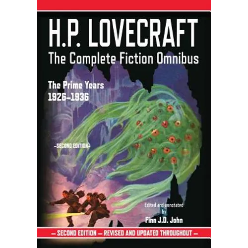 H.P. Lovecraft: The Complete Fiction Omnibus Collection: The Prime Years: 1926-1936 - Paperback
