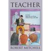 Teacher: Seeking the Vocational Archetype - Paperback