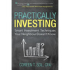 Practically Investing: Smart Investment Techniques Your Neighbour Doesn't Know - Paperback