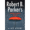 Robert B. Parker's Someone to Watch Over Me - Paperback