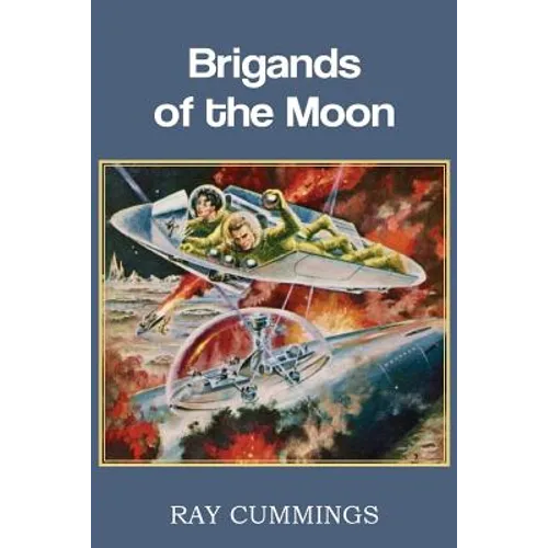 Brigands of the Moon - Paperback