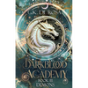 Darkblood Academy: Book Three: Demons - Paperback