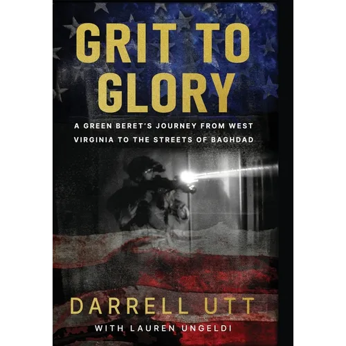 Grit to Glory - Hardcover
