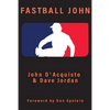 Fastball John - Paperback