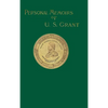 Personal Memoirs of U. S. Grant: Volume Two - Hardcover