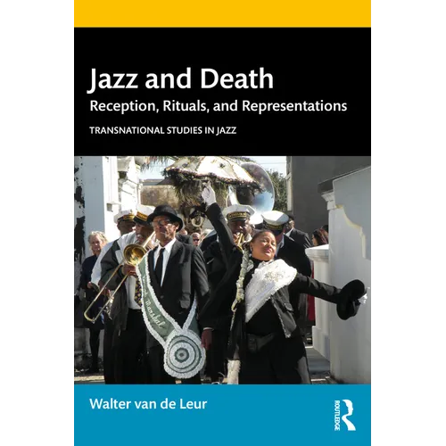 Jazz and Death: Reception, Rituals, and Representations - Paperback