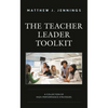 The Teacher Leader Toolkit: A Collection of High-Performance Strategies - Paperback