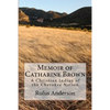 Memoir of Catharine Brown: A Christian Indian of the Cherokee Nation - Paperback